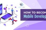 How to Become a Mobile Software Developer?