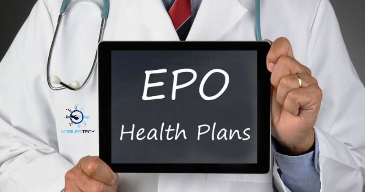What is an EPO Health Plan?